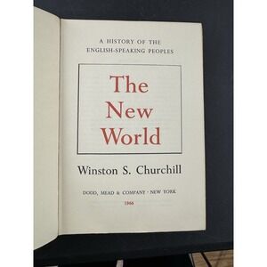 History of the English Speaking Peoples The New World Churchill 1966
